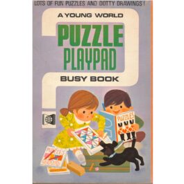 PUZZLE PLAYPAD – A YOUNG WORLD BUSY BOOK